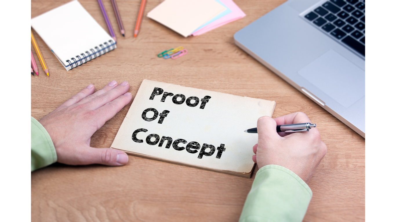 L'importance du Proof of Concept (POC)